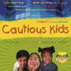 Sgt. Say-No & Principal Safety - Cautious Kids